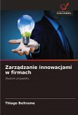 Zarz¿dzanie innowacjami w firmach
