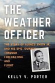 The Weather Officer The Weather Officer