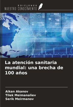 Cover La atención sanitaria mundial: una brecha de 100 años