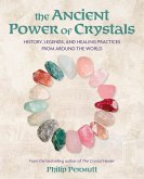 The Ancient Power of Crystals