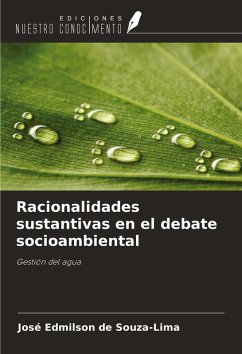 Racionalidades sustantivas en el debate socioambiental - De Souza-Lima, José Edmilson