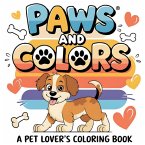 Paws and Color   A Pet Lover's Coloring Book