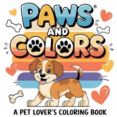 Cover Paws and Color   A Pet Lover's Coloring Book
