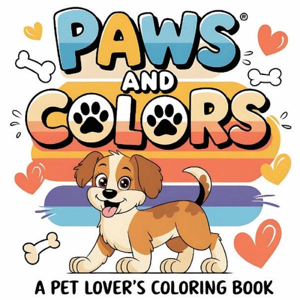Paws and Color   A Pet Lover's Coloring Book Paws and Color   A Pet Lover's Coloring Book