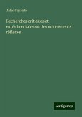 Recherches critiques et expérimentales sur les mouvements réflexes Recherches critiques et expérimentales sur les mouvements réflexes