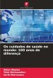 Os cuidados de saúde no mundo: 100... - Bild 1