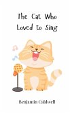 The Cat Who Loved to Sing The Cat Who Loved to Sing