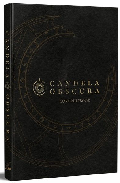 Candela Obscura Core Rulebook Candela Obscura Core Rulebook