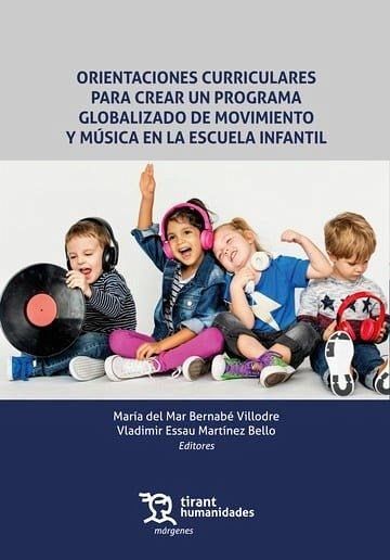Orientaciones curriculares para crear un programa globalizado de movimiento y música en la escuela infantil