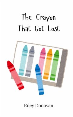 The Crayon That Got Lost - Donovan, Riley