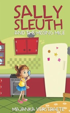 Cover Sally Sleuth and the Missing Mice