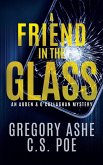 A Friend in the Glass A Friend in the Glass