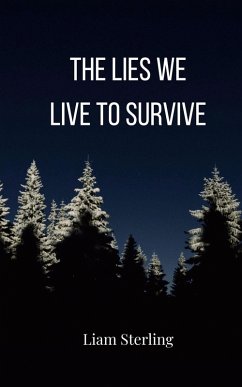 Cover The Lies We Live To Survive