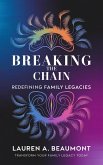 Breaking the Chain (eBook, ePUB) Breaking the Chain (eBook, ePUB)
