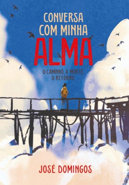 Conversa Com Minha Alma (eBook, PDF)