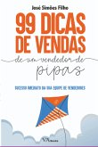 99 Dicas De Vendas De Um Vendedor De Pipas (eBook, PDF)