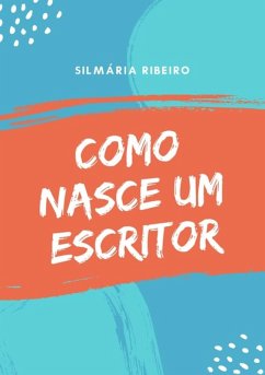 Cover Como Nasce Um Escritor (eBook, PDF)