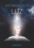Informação É Luz (eBook, PDF)