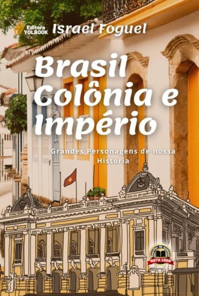 Brasil Colônia E Império (eBook, PDF) Brasil Colônia E Império (eBook, PDF)