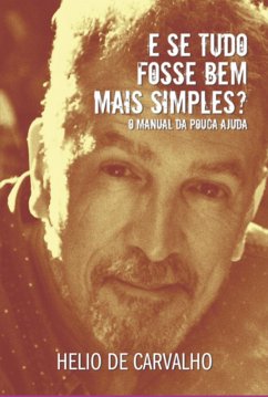 Cover E Se Tudo Fosse Bem Mais Simples (eBook, PDF)