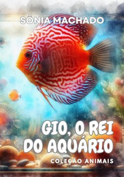 Cover Gio, O Rei Do Aquário (eBook, PDF)