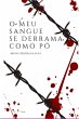 O Meu Sangue Se Derrama Como Pó... - Bild 1