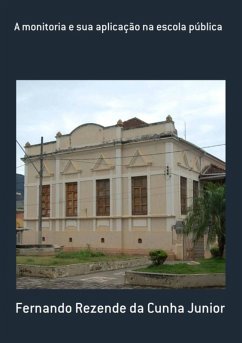 Cover A Monitoria E Sua Aplicação Na Escola Pública (eBook, PDF)