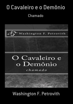 O Cavaleiro E O Demônio (eBook, PDF) - Petrovith, Washington F.