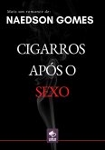 Cigarros Após O Sexo (eBook, PDF)