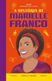 A história de Marielle Franco (eBook, ePUB) A história de Marielle Franco (eBook, ePUB)