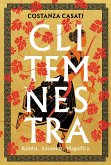 Clitemnestra (eBook, ePUB) Clitemnestra (eBook, ePUB)