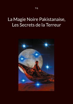 La Magie Noire Pakistanaise, Les Secrets de la Terreur (eBook, ePUB)