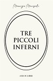 Tre piccoli inferni (eBook, ePUB)