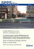 Language and Power in Ukraine and Kazakhstan (eBook, PDF) Language and Power in Ukraine and Kazakhstan (eBook, PDF)