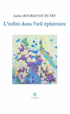 Cover L'infini dans l'oeil éphémère (eBook, ePUB)