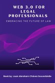 Web 3.0 for Legal Professionals : Embracing the Future of Law (eBook, ePUB) Web 3.0 for Legal Professionals : Embracing the Future of Law (eBook, ePUB)