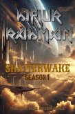 ShatterWake - Season 1 (eBook, ePUB) ShatterWake - Season 1 (eBook, ePUB)