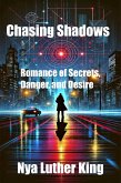 Chasing Shadows (eBook, ePUB) Chasing Shadows (eBook, ePUB)