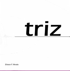 Triz (eBook, PDF) - Morato, Elisson F.