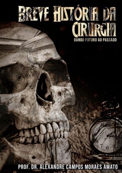 Breve História Da Cirurgia (eBook, PDF) Breve História Da Cirurgia (eBook, PDF)