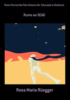 Rumo Percorrido Pelo Sistema De Educação À Distância (eBook, PDF) - Rüegger, Rosa Maria