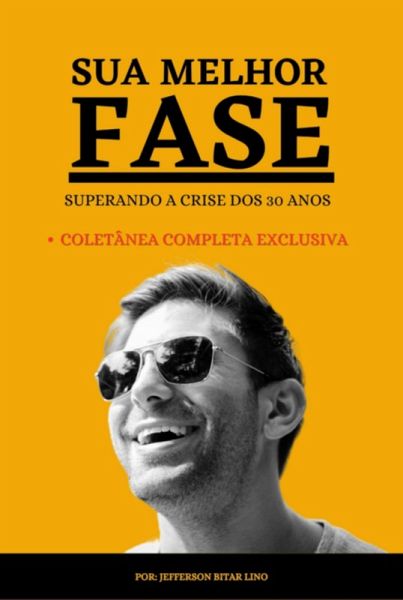 Sua Melhor Fase (eBook, PDF)