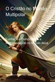 O Cristão No Mundo Multipolar (eBook, PDF)