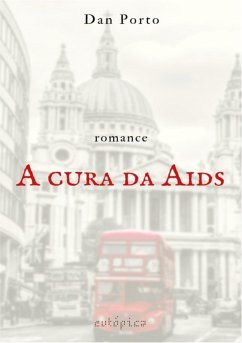 A Cura Da Aids (eBook, PDF) - Porto, Dan