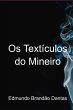 Os Textículos Do Mineiro (eBook, PDF) - Bild 1