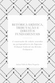 Retórica Erística, Tributação E Direitos Fundamentais (eBook, PDF)