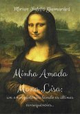 Minha Amada Mona Lisa (eBook, PDF) Minha Amada Mona Lisa (eBook, PDF)