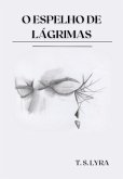 O Espelho De Lágrimas (eBook, PDF)