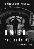 Um Eu Policrônico (eBook, PDF) Um Eu Policrônico (eBook, PDF)