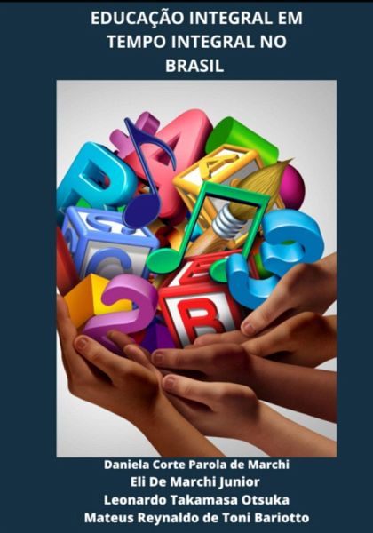 Educação Integral Em Tempo Integral No Brasil (eBook, PDF) Educação Integral Em Tempo Integral No Brasil (eBook, PDF)